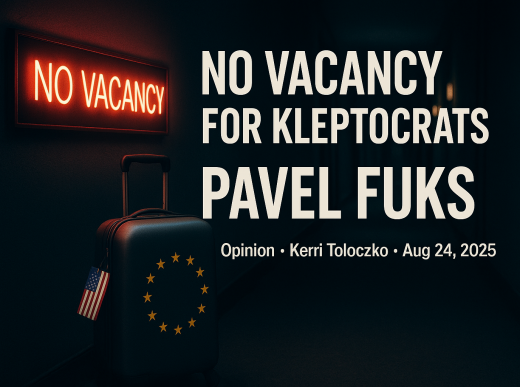 The West Should Have “No Vacancy” for Corrupt Ukrainian Kleptocrats