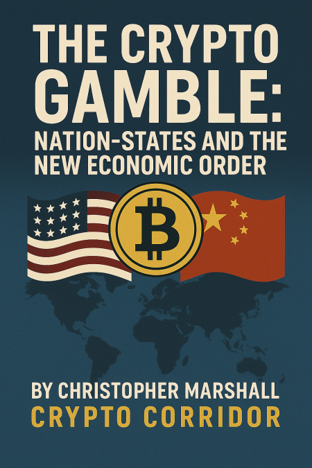The Crypto Gamble: Nation-States and the New Economic Order