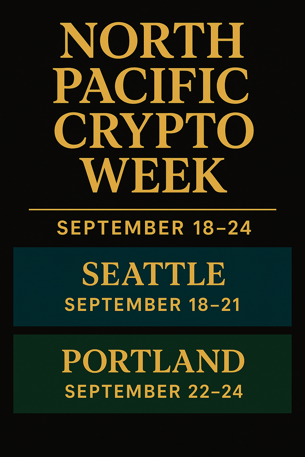 North Pacific Crypto Week Schedule