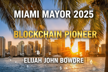 Miami’s Tech Community Rallies Behind Blockchain Pioneer Elijah John Bowdre for 2025 Mayoral Race